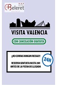 VISITA VALENCIA, SIN GASTOS DE CANCELACIÓN